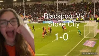 THE GREAT ESCAPE? A LONG AWAITED WIN!! BLACKPOOL 1-0 STOKE CITY!!