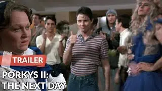 Porkys II: The Next Day (1983) Trailer | Dan Monahan | Wyatt Knight