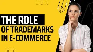 THE ROLE OF TRADEMARKS IN E-COMMERCE | True Lawyer LLC