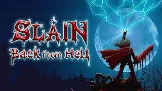 Slain Back From Hell Speedrun