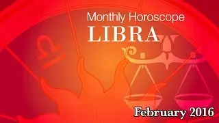 Libra Monthly Horoscope For February 2016 | Prakash Astrologer