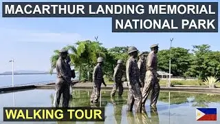 Tacloban, Philippines 🇵🇭 MacArthur Landing Memorial National Park, Walking Tour