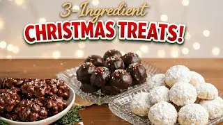 3-Ingredient Christmas Treats 🎅 Easy No-Stress Holiday Desserts