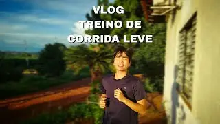 🏃&zwj;♂️ | VLOG de treino para CORRIDA LEVE