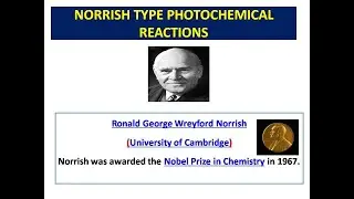 Photochemical Cleavages -Norrish Type - I -  reactions - mechanism and extensive examples