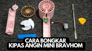 CARA MEMBONGKAR KIPAS ANGIN MINI PORTABLE BRAVHOM | CARA BUKA KIPAS ANGIN MINI