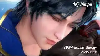 Tuna-LeanderKamson #Animation # Rongmei Love Song