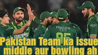 Pakistan Team ka issue middle order aur bowling ah| #vlogs #cricket #pakistan#analysis