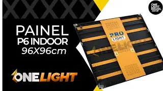 PAINEL DE LED P6 INDOOR 96X96CM PROLIGHT