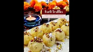 Burfi Truffles I Fusion Diwali Sweet