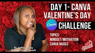 Unlock Your CANVA Potential: Mindset + CANVA Basics for Creatives