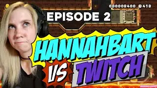 SCARIEST MOMENT OF MY LIFE? | Hannahbart vs. Twitch #2 (Super Mario Maker 2)