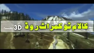 Kalam to Kumrat  Road l 3d Map l Visits Pakistan