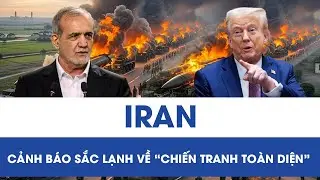 Iran cảnh báo sắc lạnh, tuyên bố về “chiến tranh toàn diện” nếu lãnh tụ Ali Khamenei bị tấn công