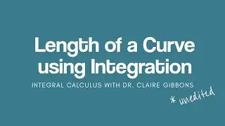 Finding Lengths of Curves by Integrating
