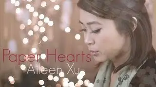 Tori Kelly - Paper Hearts Cover by Aileen Xu