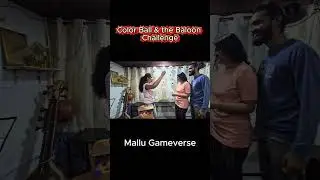 ☝️full video :  VIRAL Color Ball & Balloon Challenge at Home? | Mallu Gameverse  #mallugameverse