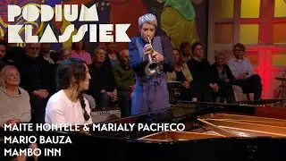 Maite Hontel&eacute; & Marialy Pacheco - Mario Bauza - Mambo Inn | Podium Klassiek