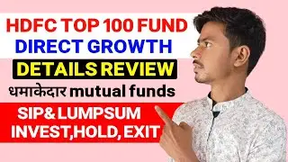 hdfc top 100 mutual fund review!! hdfc top 100 fund regular plan growth