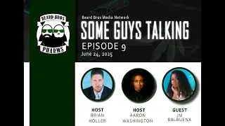 Some Guys Talking Ep 9: JM Balbuena on Cannabis, Culture & Building Authentic Brands