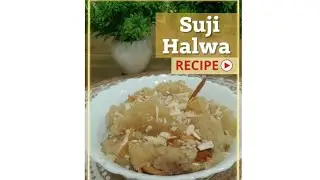 Perfect Suji Halwa l खमंग शिरा #recipe #sujihalwa #sheera
