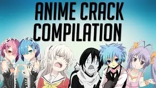 ANIME CRACK END OF 2016 MEGA COMPILATION