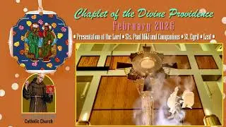 Chaplet of the Divine Providence - February 2026