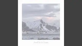 And So It Goes