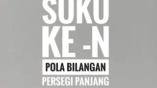 SUKU KE -n POLA BILANGAN  PERSEGI PANJANG - MATEMATIKA kelas 8