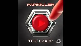 Painkiller vs Punchline - The Loop