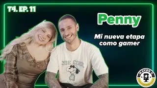 Rayos X T4. EP. 11 | Penny 