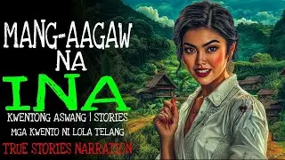 MANG-AAGAW NA INA | Kulam True Story