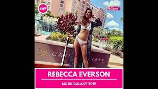 #69 REBECCA EVERSON INTERVIEW: MS GALAXY EUROPE 2020