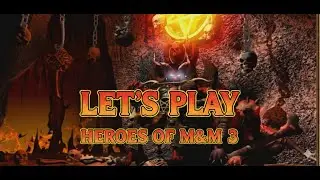 Lets Play Heroes Of Might And Magic 3 - HoMM3 - Casual Mission 2 - Teil 1