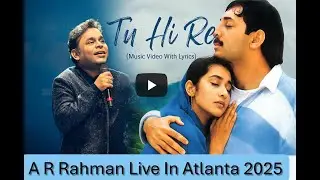 A R Rahman Live in Atlanta 2025 | Tu Hi Re (Bombay) 🎶 | Timeless Romantic Performance