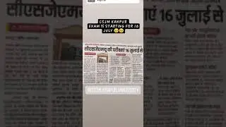 #CSJM #UNIVERSITY // #EXAM IS #STARTING FROM #16 #JULY // #KANPUR #UNIVERSITY // 😭😭😭😭