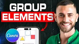 How to Group Elements in Canva Mobile App (2024) | Easy Guide