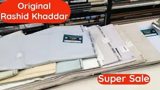 Super Sale on Original Rashid Khaddar Karachi IB Karachi Boss ji Faisalabad