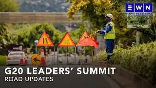 G20 Summit traffic alert: Major road closures in Johannesburg & Gauteng (22&ndash;23 Nov)