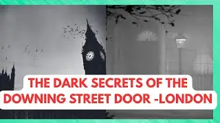 THE DARK SECRETS OF DOWNING STREET #downingstreet #LONDON #history 