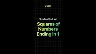 Shortcut to find Squares of numbers ending in 1
