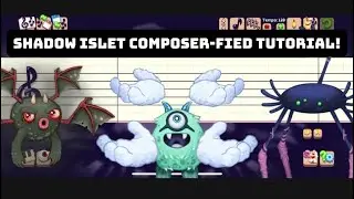 MSM Shadow Islet Composer-fied Tutorial!
