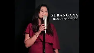 Badan Pe Sitare | Surangana ft. Arabinda Neog