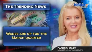 Wages are up for the March quarter
