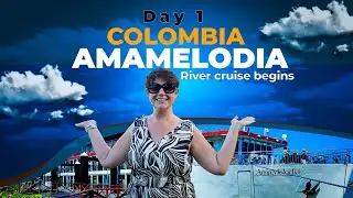 AmaWaterways Colombia River Cruise &ndash; Day 1 | Arrival, Embarkation & First Impressions (AmaMelodia)