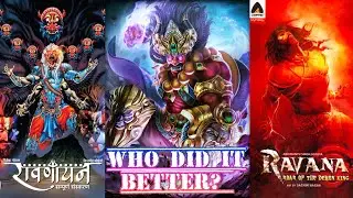RAVNAYAN vs RAVANA | The Review Battle! | Who Did It Better? #1