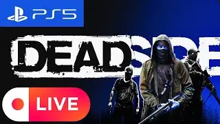 Deadside Livestream PS5 - Mission grinding