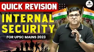 Quick Revision of Internal Security  | UPSC Mains 2023 | Last Minute Revision | OnlyIAS