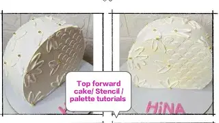 Tutorial on - Customized Top forward cake / Stencil design & Palette knife work #subscribe #like