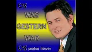 Peter Litwin Was gestern war Radio Edit